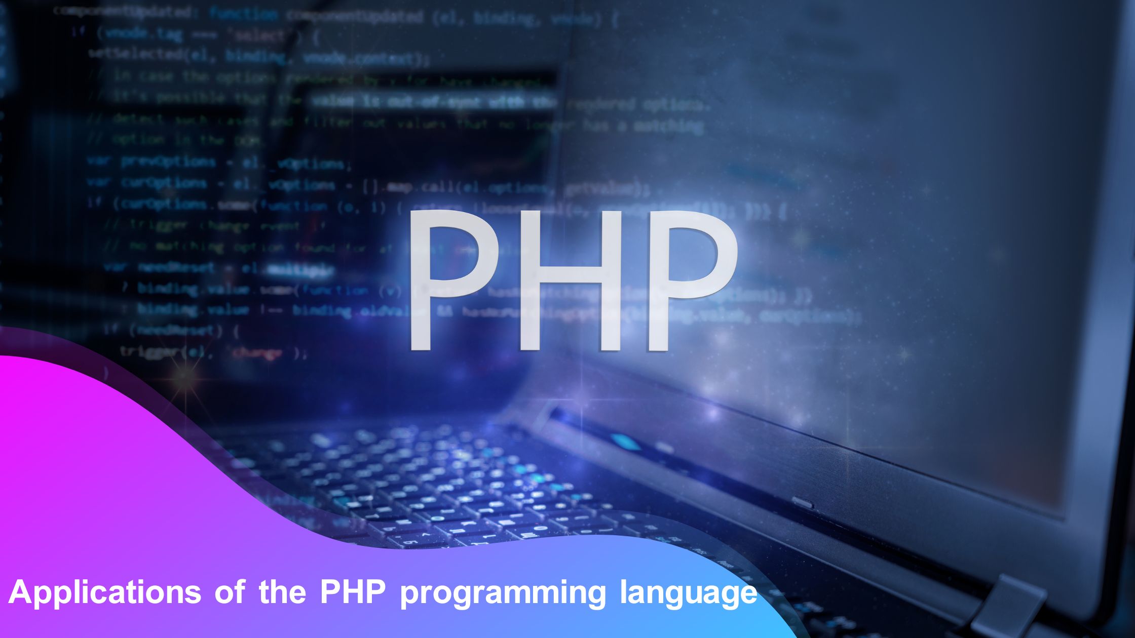 Applications of the PHP programming language