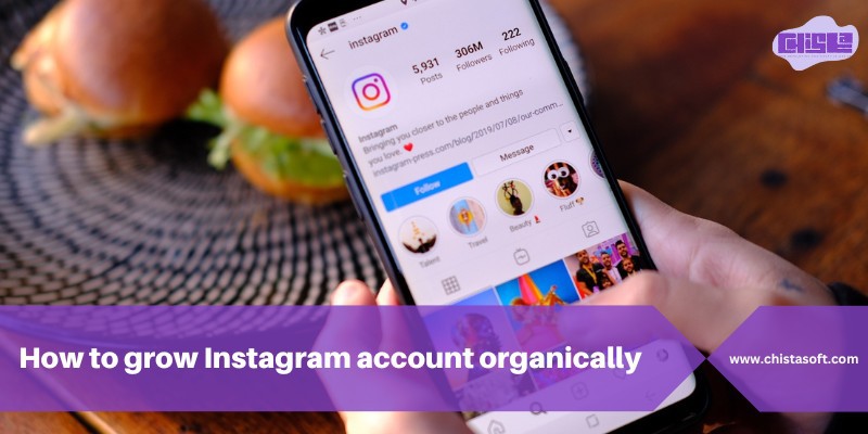 How to grow Instagram account organically