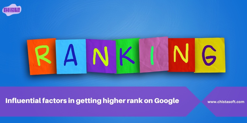Influential factors in getting higher rank on Google | how to rank higher on google in 2023