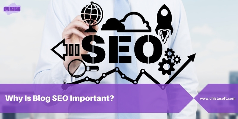 Why Is Blog SEO Important?