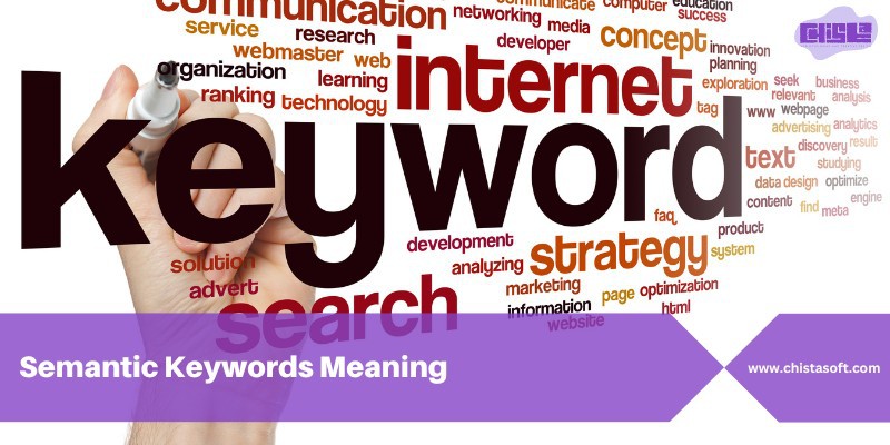 Semantic Keywords Meaning