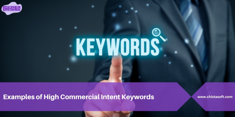 Examples of High Commercial Intent Keywords