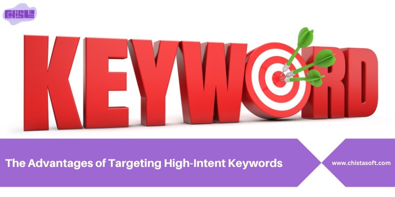 The Advantages of Targeting High-Intent Keywords