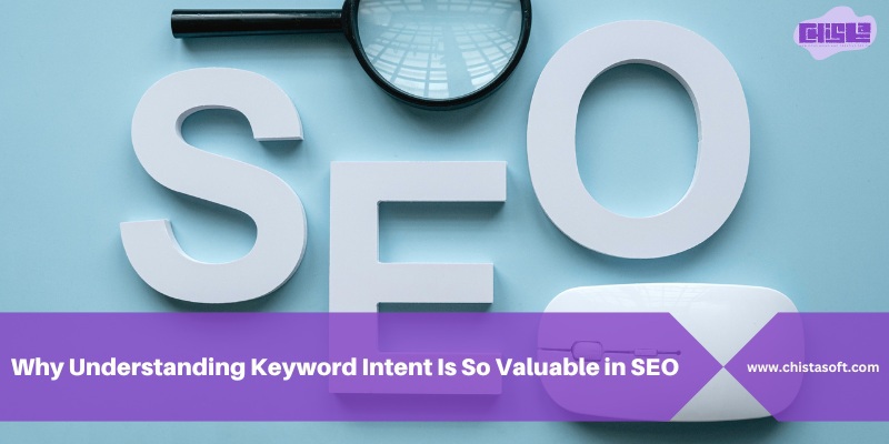 Why Understanding Keyword Intent Is So Valuable in SEO