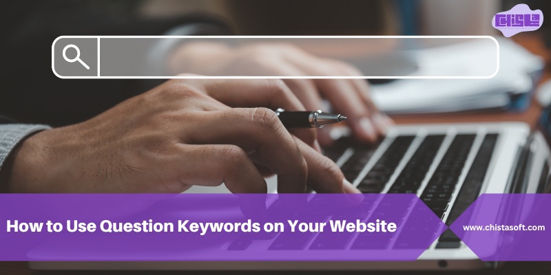 How to Use Question Keywords on Your Website