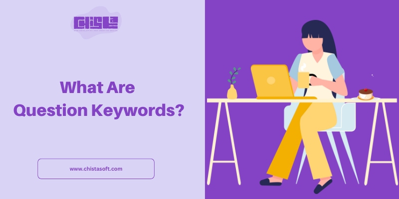 What Are Question Keywords?
