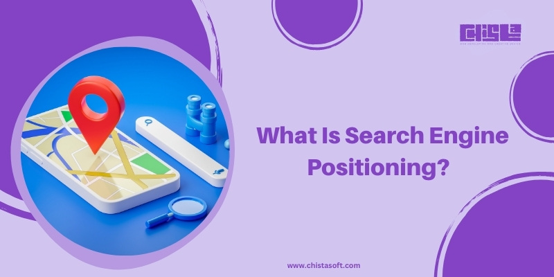 What Is Search Engine Positioning?